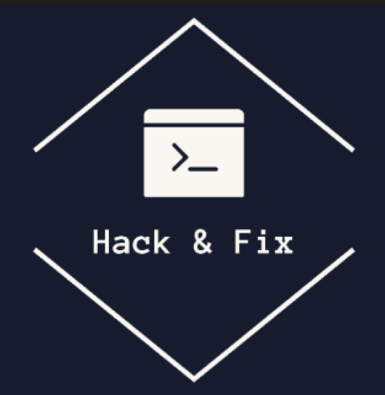 Hack & Fix